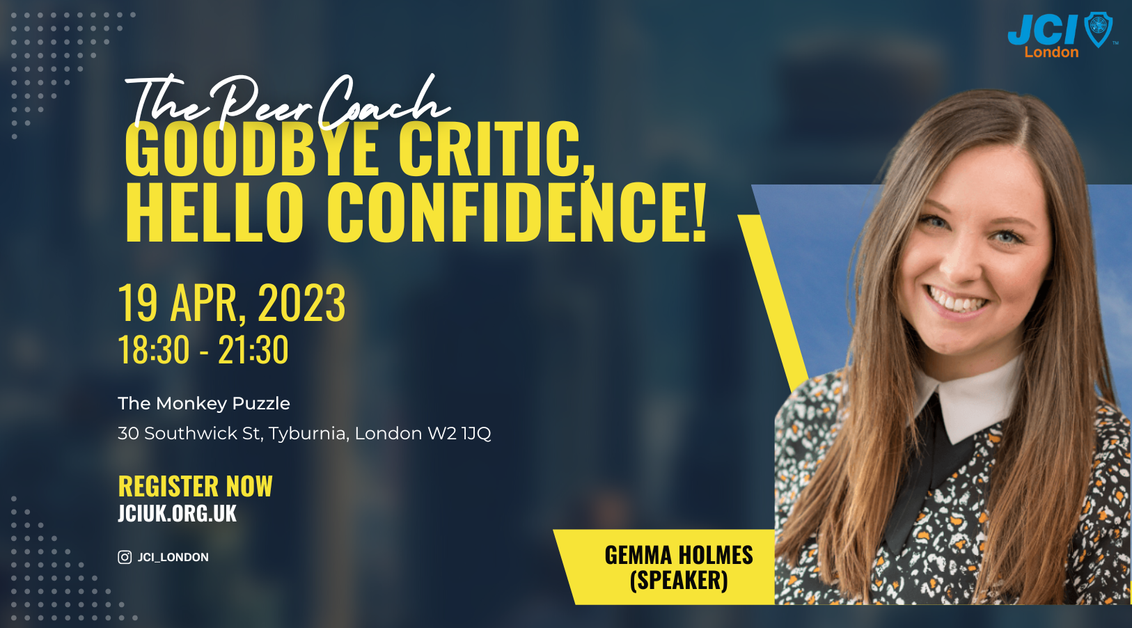 JCI London  Goodbye Critic Hello Confidence